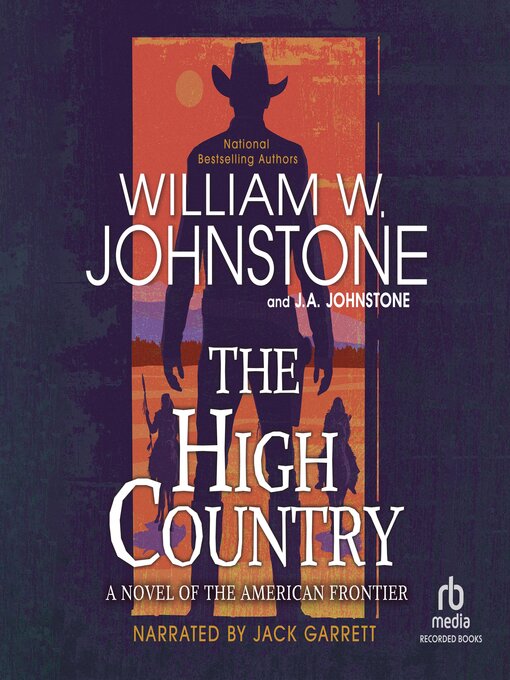 Title details for The High Country by William W. Johnstone - Available